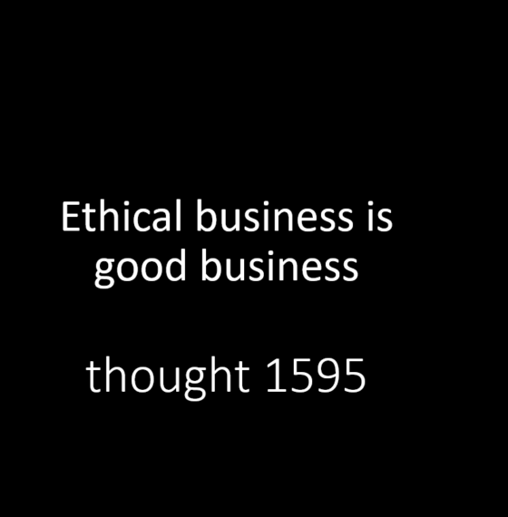 WHAT IS AN ETHICAL BUSINESS?