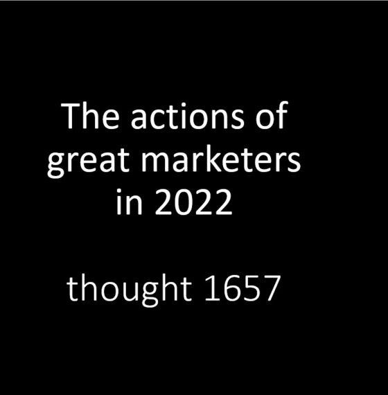 GREAT MARKETERS IN 2022 – UNDERSTAND THAT MARKETING IS ALL ABOUT PSYCHOLOGY, NOT CREATIVITY.