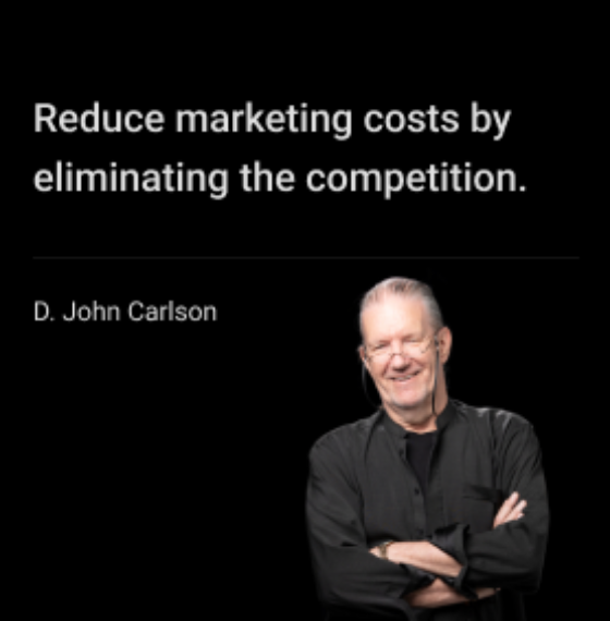 Reduce marketing costs by eliminating the competition.